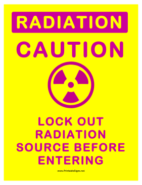 Radiation Lock Out Source Sign