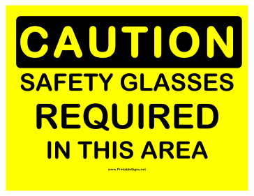 Caution Safety Glasses Required Sign