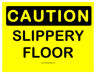 Caution Slippery Floor 2 Sign
