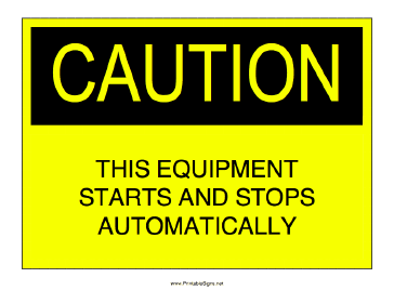 Equipment Starts and Starts Automatically Sign