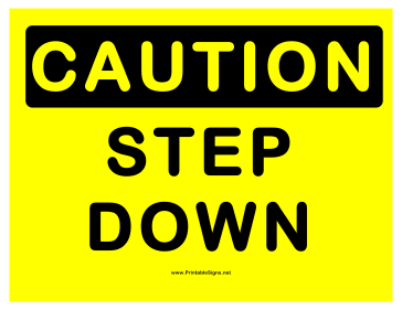 Caution Step Down Sign