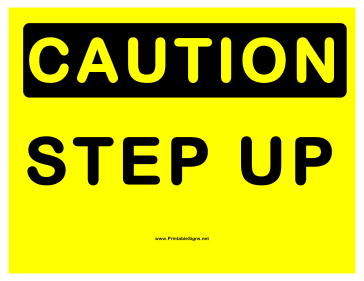 Caution Step Up Sign