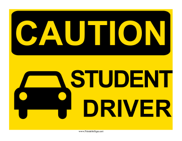 Caution Student Driver Sign