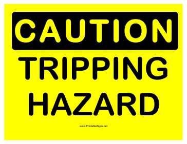 Caution Tripping Hazard Sign