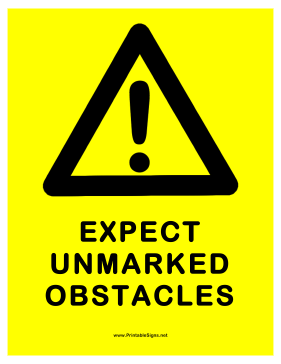 Warning Unmarked Obstacles Sign