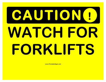 Caution Watch For Forklifts Sign