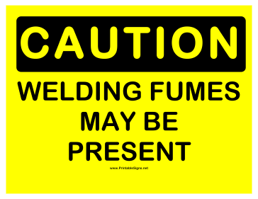 Caution Welding Fumes Sign