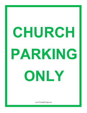 Church Parking Only Sign