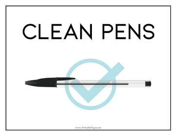 Clean Pens Sign