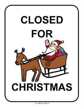 Closed For Christmas Sign Sign