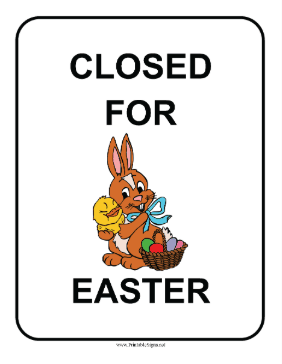 Closed For Easter Sign Sign