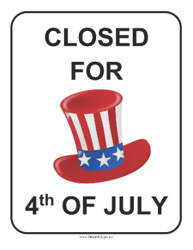 Closed For Fourth Of July Sign Sign