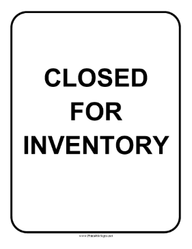 Closed For Inventory Sign Sign