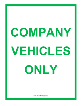 Company Vehicles Only Green Sign