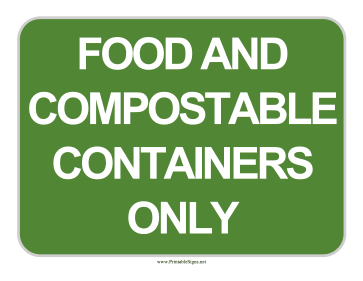 Compostable Packaging Only Sign
