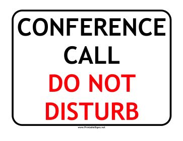 Conference Call Do Not Disturb Sign
