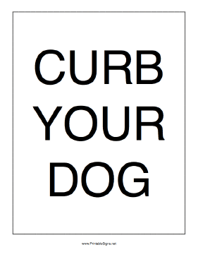 Curb Your Dog Sign