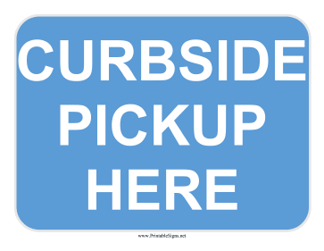 Curbside Pickup Sign