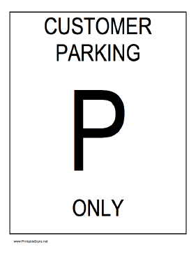 Customer Parking Only Sign