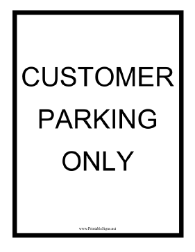 Customer Parking Only Sign