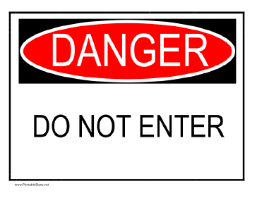 Danger Do Not Enter Sign