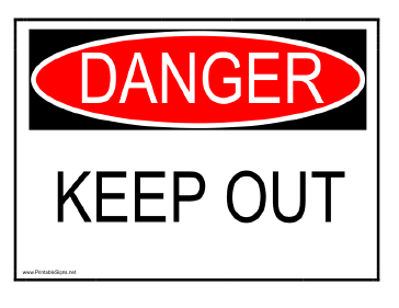 Danger Keep Out Sign