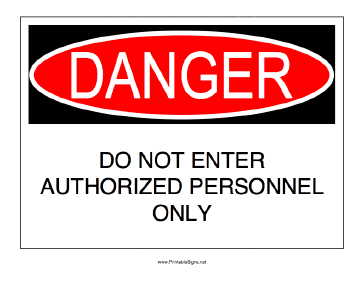 Authorized Entry Only Sign