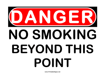 Danger Beyond This Point No Smoking Sign