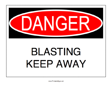 Blasting Keep Away Sign