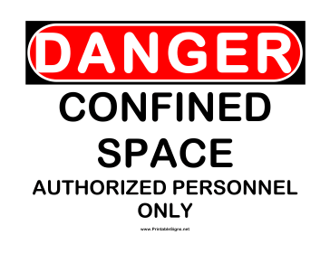Danger Confined Space Authorized Personnel 2 Sign