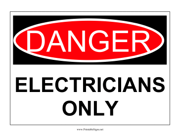 Danger Electricians Only Sign