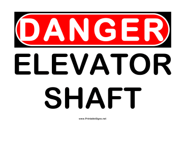 Danger Elevator Shafts Sign