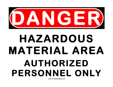 Danger Hazardous Material Area Sign