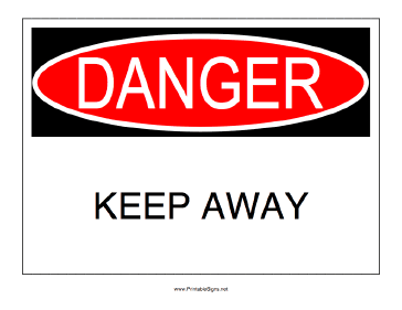 Keep Away Sign