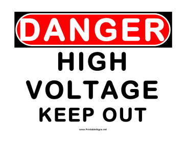 Danger Keep Out High Voltage Sign