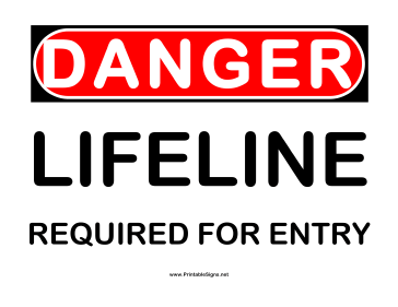 Danger Lifeline Required Sign