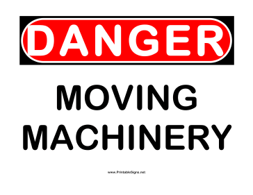 Danger Moving Machinery Sign