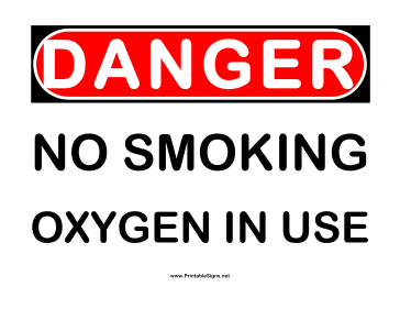 Danger No Smoking Oxygen in Use Sign