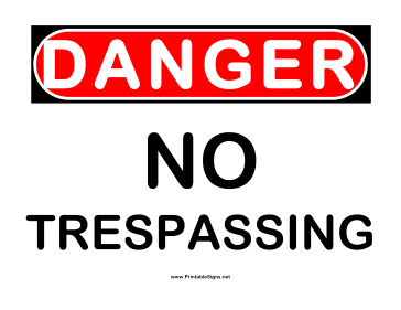 Danger No Trespassing 2 Sign