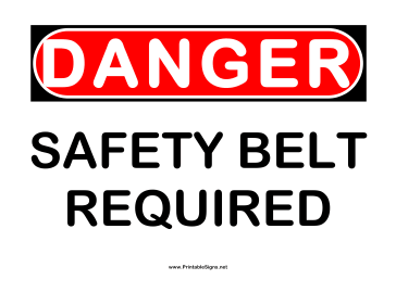 Danger Safety Belt Sign