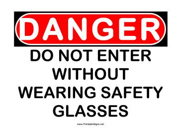 Danger Safety Glasses Required Sign