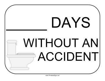 Days Without An Accident Bathroom Sign