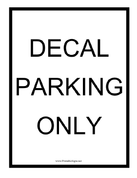 Decal Parking Only Sign