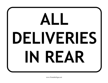 Deliveries In Rear Sign