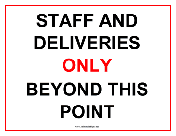 Deliveries Only Sign