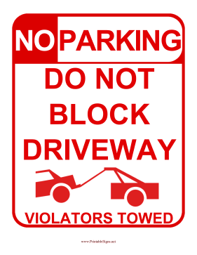 Do Not Block Driveway Sign