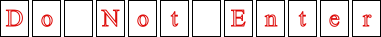 Do Not Enter Sign