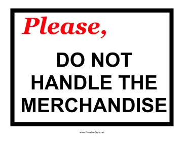 Do Not Handle Merchandise Sign