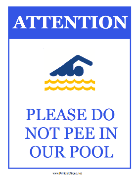Do Not Pee In Our Pool Sign