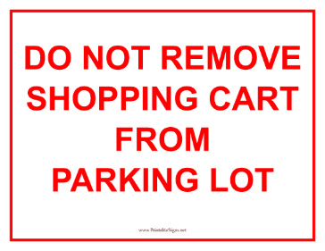 Do Not Remove Shopping Cart Sign Sign